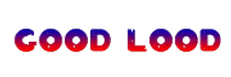 GOOD LOOD